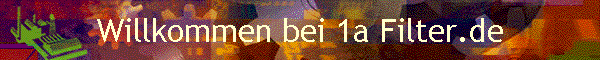 Willkommen bei 1a Filter.de